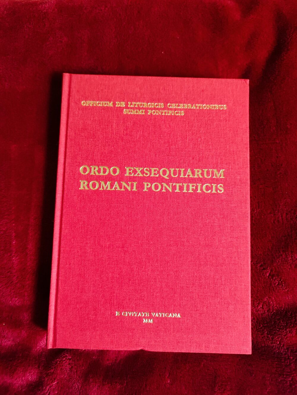 Officium de Liturgicis Celebrationibus Summi Pontificis, "Ordo exsequiarum Romani Pontificis" [2000]