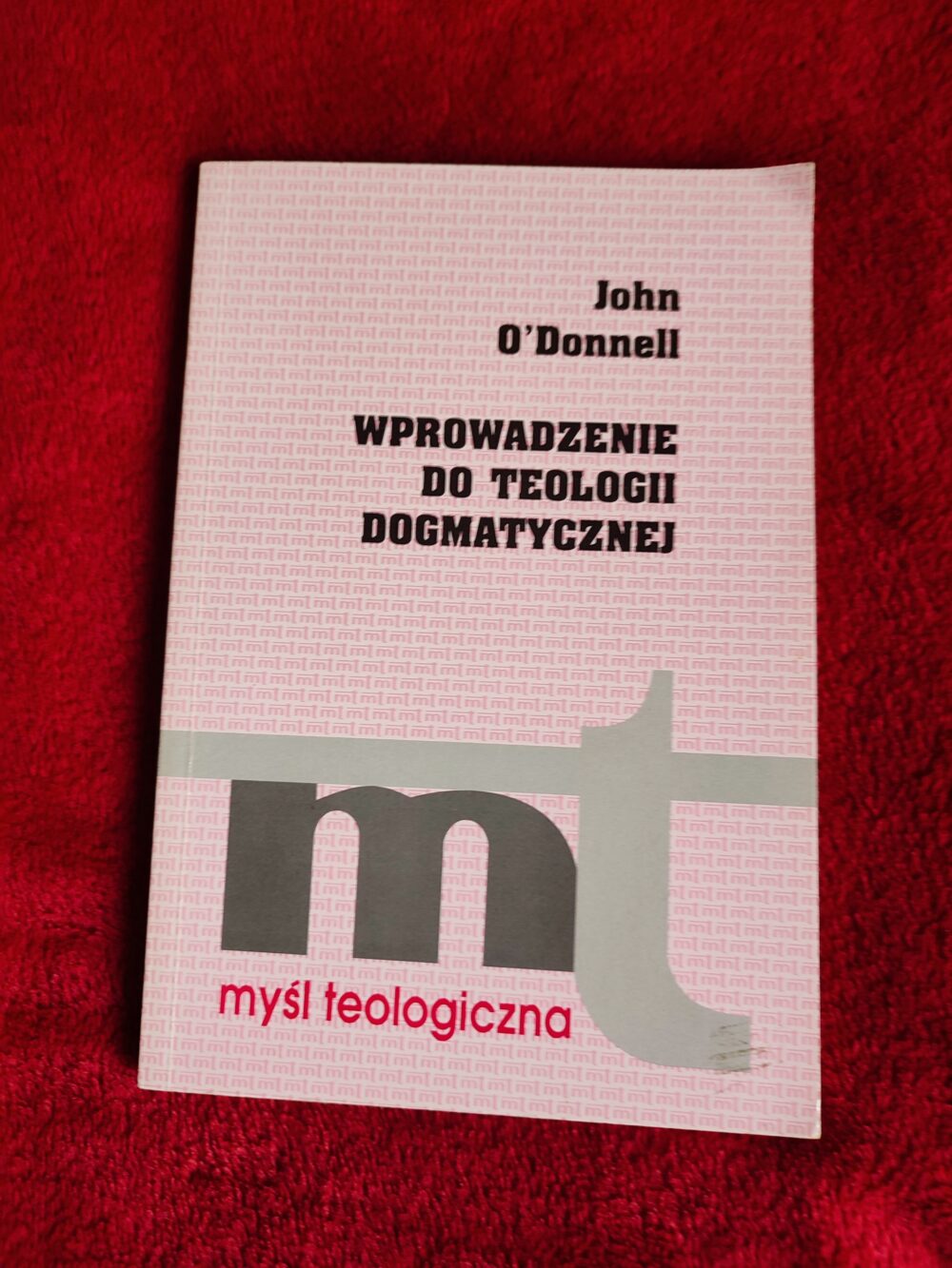 John O'Donnell, "Wprowadzenie do teologii dogmatycznej" [1997]