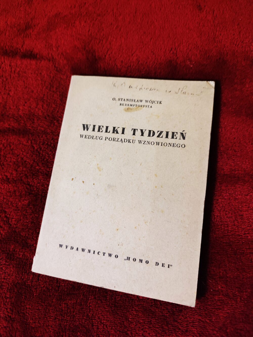 O. Stanisław Wójcik, "Wielki Tydzień według porządku wznowionego" [1957]