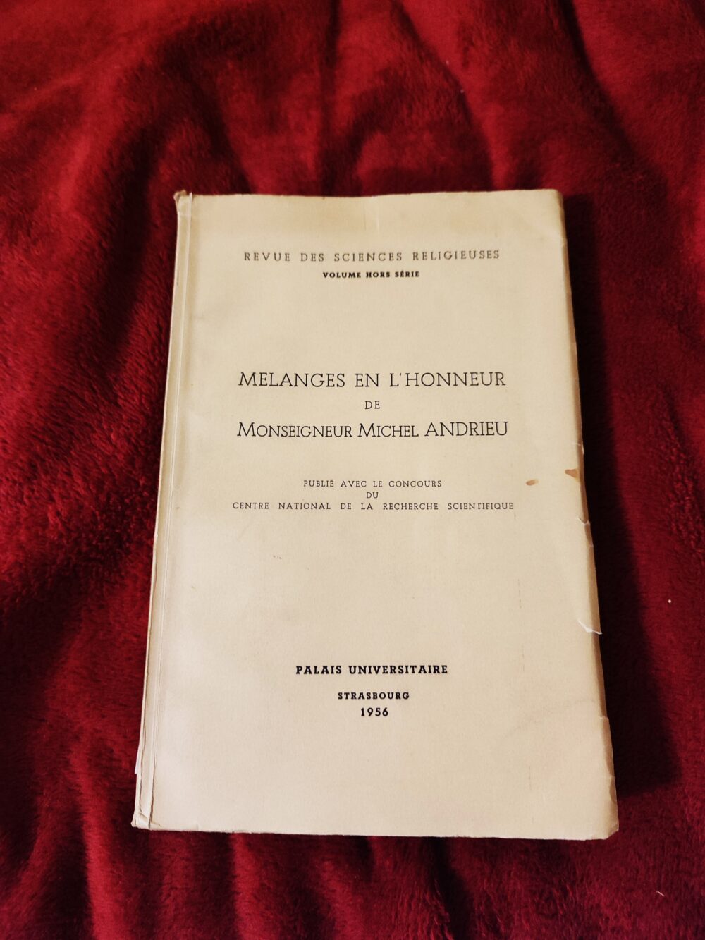 Mélanges en l'honneur de Monseigneur Michel Andrieu [1956]
