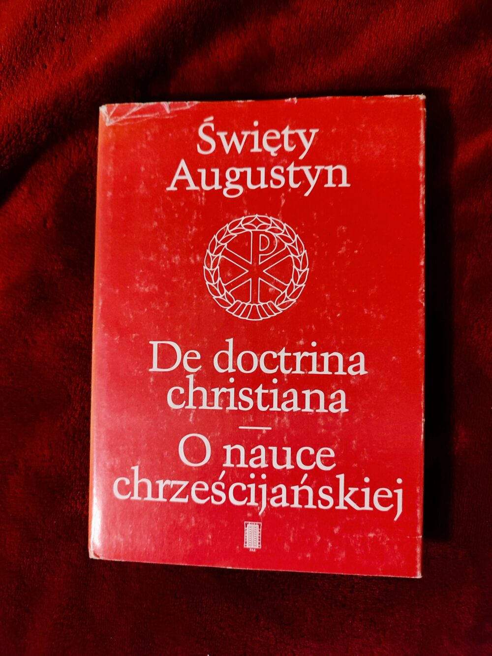 Św. Augustyn, "De doctrina christiana" ("O nauce chrześcijańskiej") [1989]