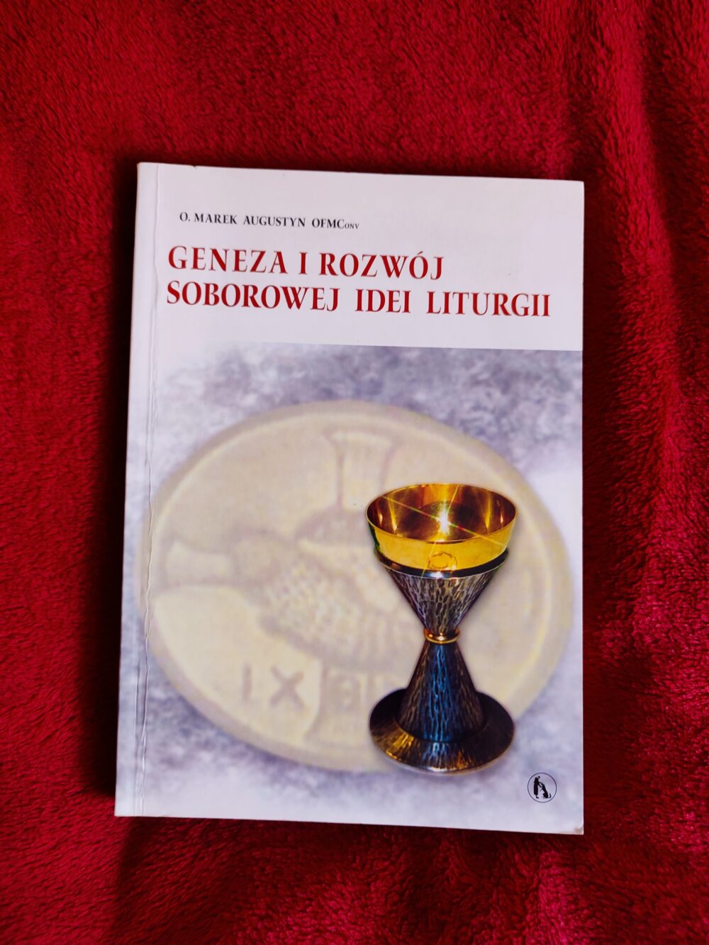 o. Marek Augustyn OFMConv, "Geneza i rozwój soborowej idei liturgii" [2007]