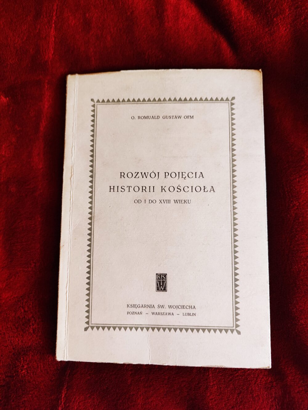 O. Romuald Gustaw OFM, "Rozwój pojęcia historii Kościoła od I do XVIII wieku" [1964]