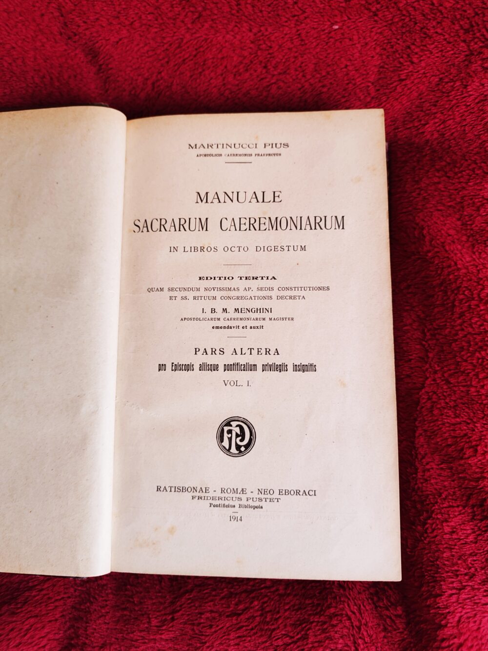 Pius Martinucci, "Functiones Pontificales" ("Manuale Sacrarum Caeremoniarum") [1914]