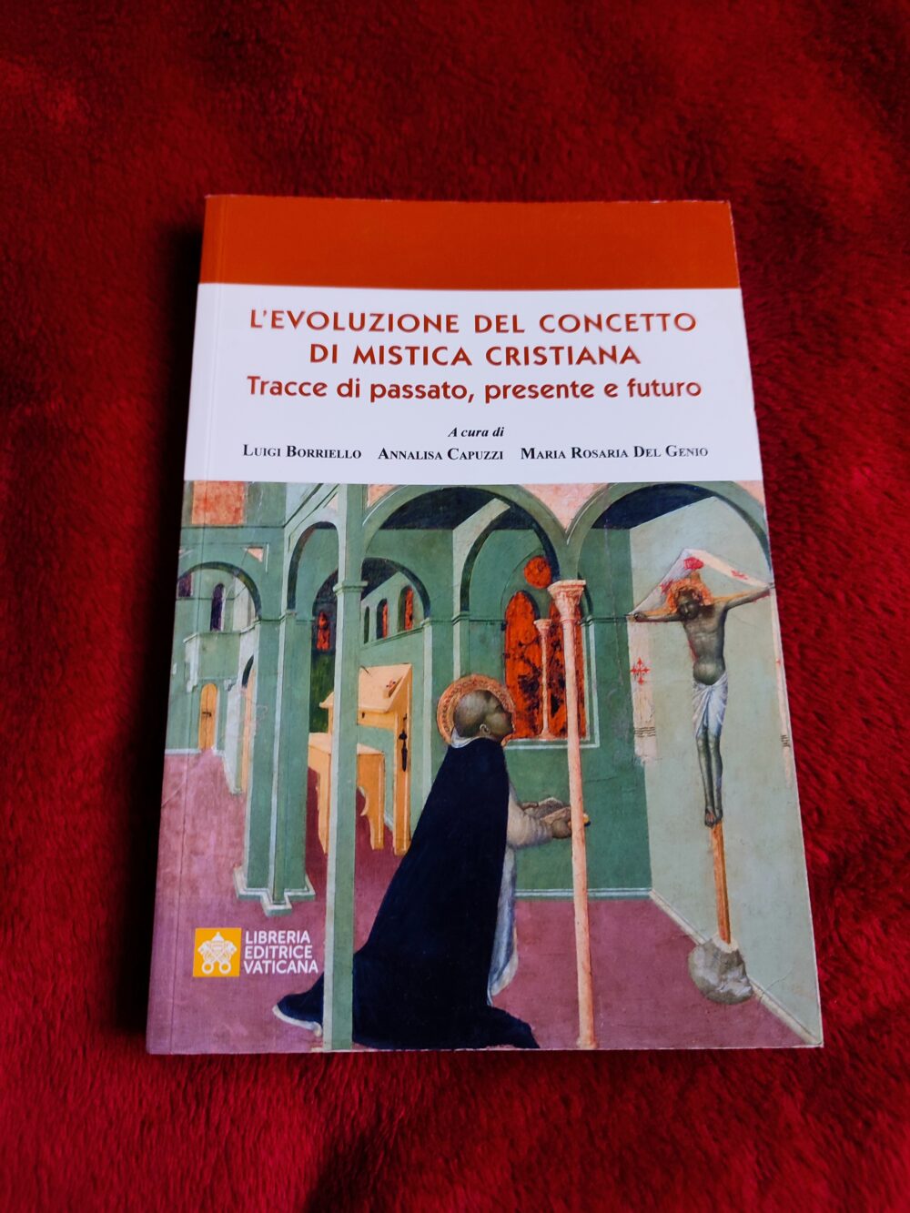 L'evoluzione del concetto di mistica cristiana. Tracce di passato, presente e futuro [2023]