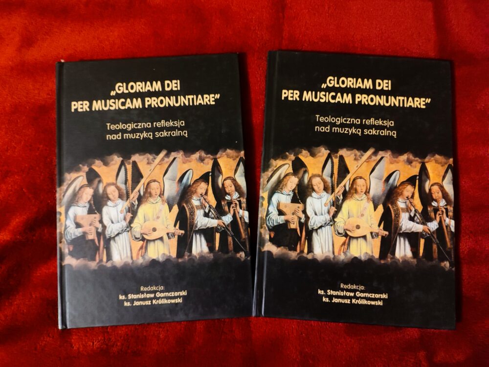 ks. S. Garnczarski, ks. J. Królikowski (red.), "Teologiczna refleksja nad muzyką sakralną" [2017]