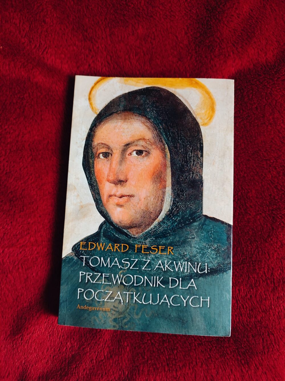 Edward Feser, "Tomasz z Akwinu: przewodnik dla początkujących" [2023]