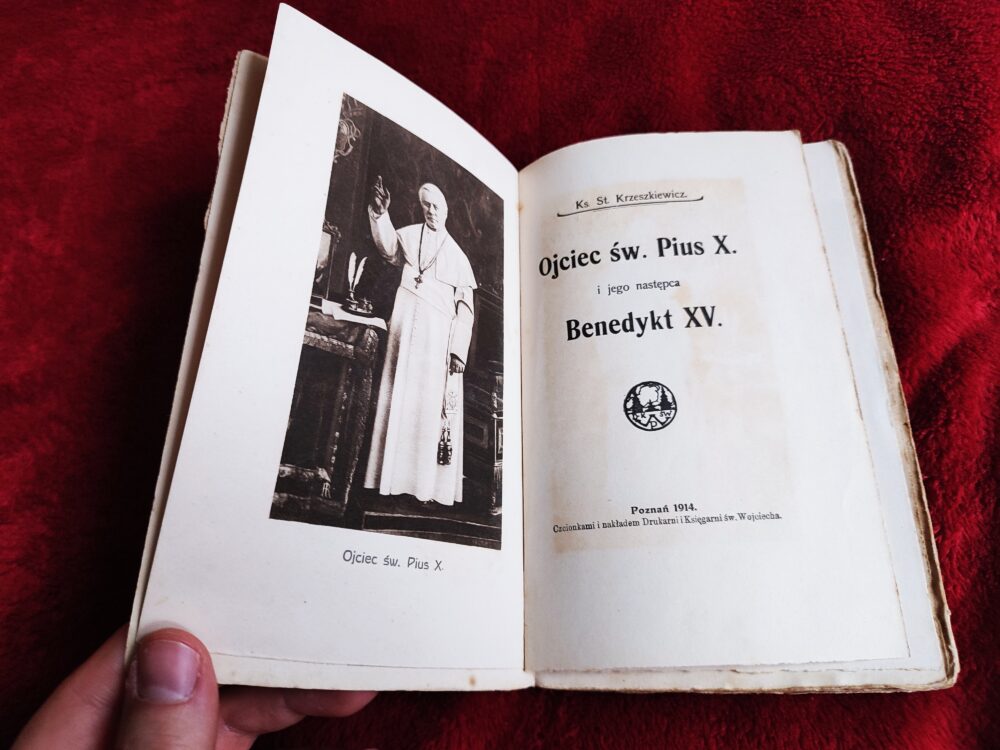 Ks. St. Krzeszkiewicz, "Ojciec św. Pius X. i jego następca Benedykt XV." [1914]