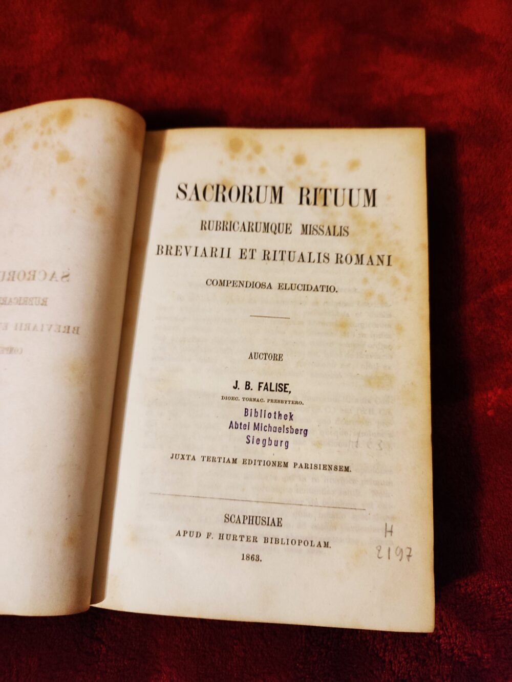 J. B. Falise, "Sacrorum Rituum rubricarumque Missalis Breviarii et Ritualis Romani compendiosa elucidatio" [1863]