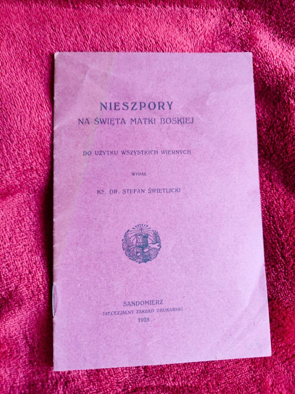 Ks. dr. Stefan Świetlicki, "Nieszpory na święta Matki Boskiej" [1928]