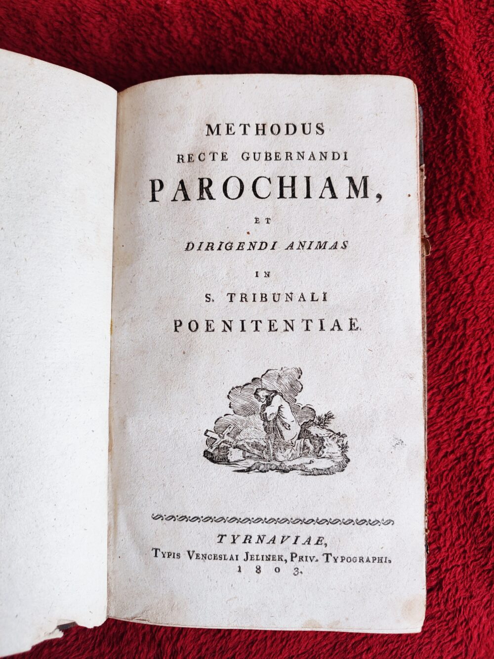 Methodus recte gubernandi parochiam, et dirigendi animas [1803]