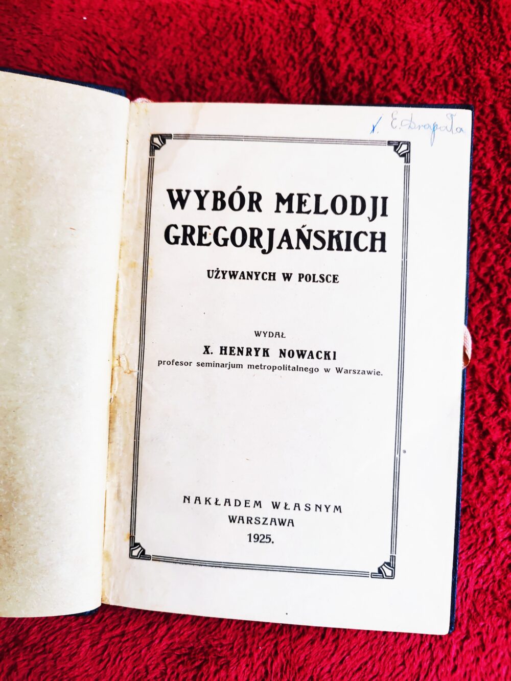 x. Henryk Nowacki, "Wybór melodji gregorjańskich używanych w Polsce" [1925]