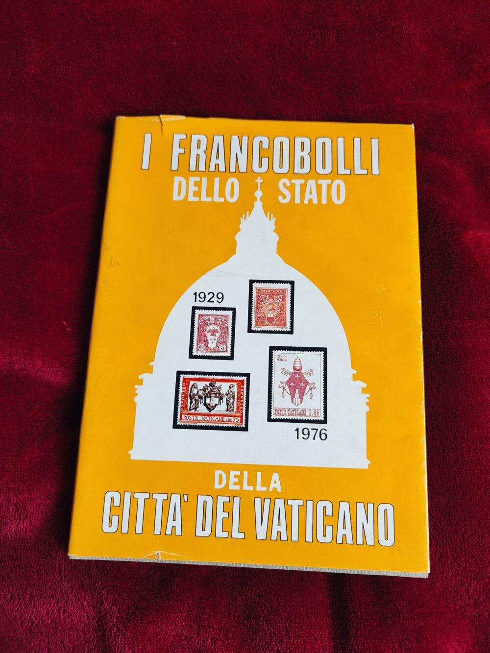 I francobolli dello Stato della Città del Vaticano 1929-1976 [1977]