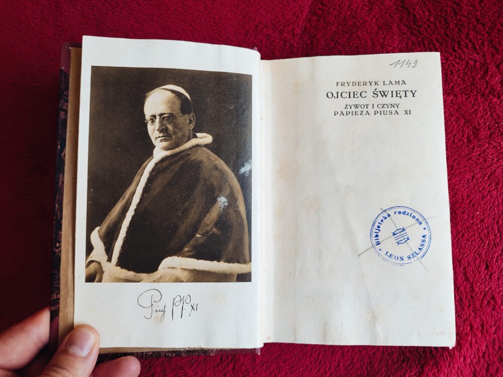 Fryderyk Lama, "Ojciec Święty. Żywot i czyny Papieża Piusa XI" [1929]