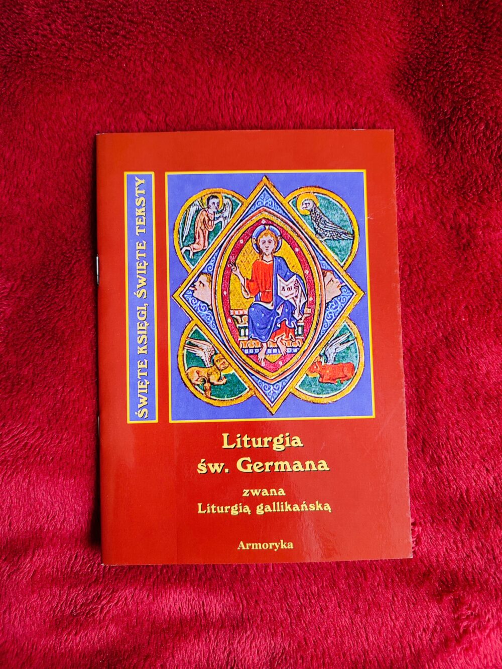 Liturgia św. Germana zwana gallikańską [2012]