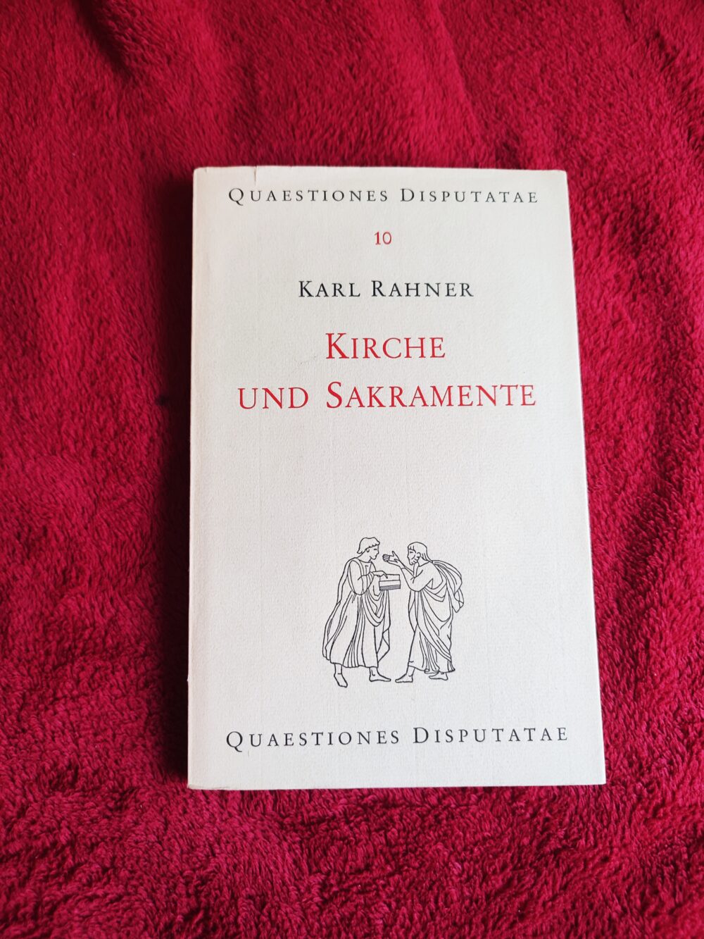 Karl Rahner, "Kirche und Sakramente" [1960]