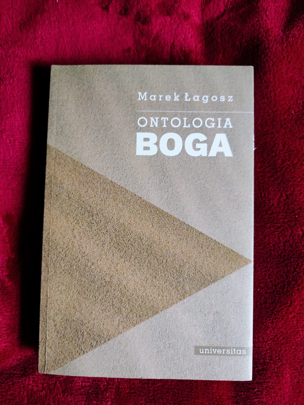 Marek Łagosz, "Ontologia Boga" [2022]