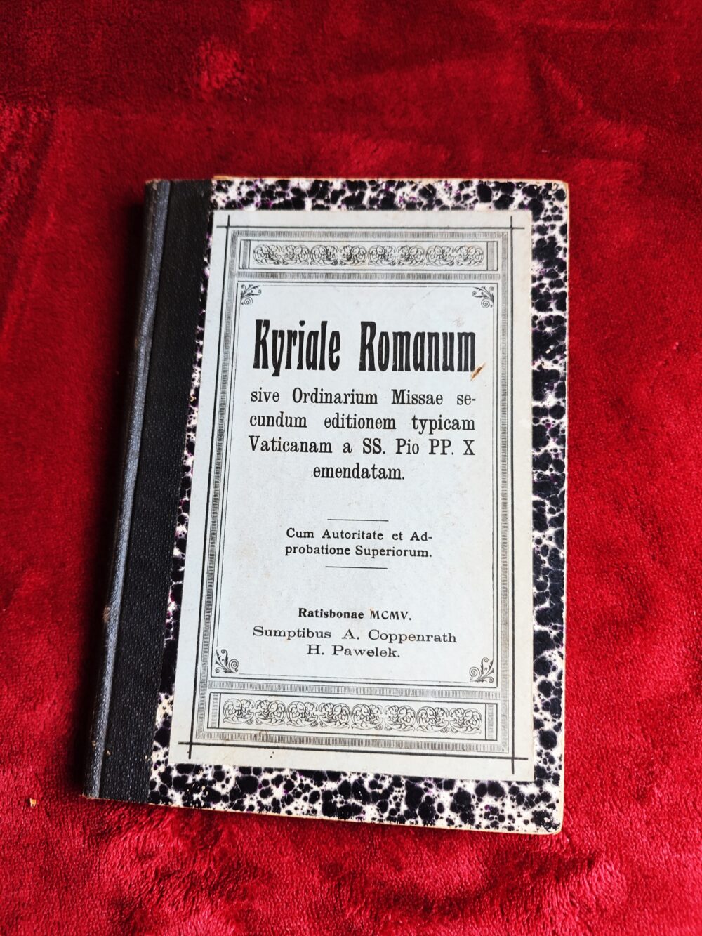 Kyriale sive Ordinarium Missae secundum editionem Vaticanam [1905]