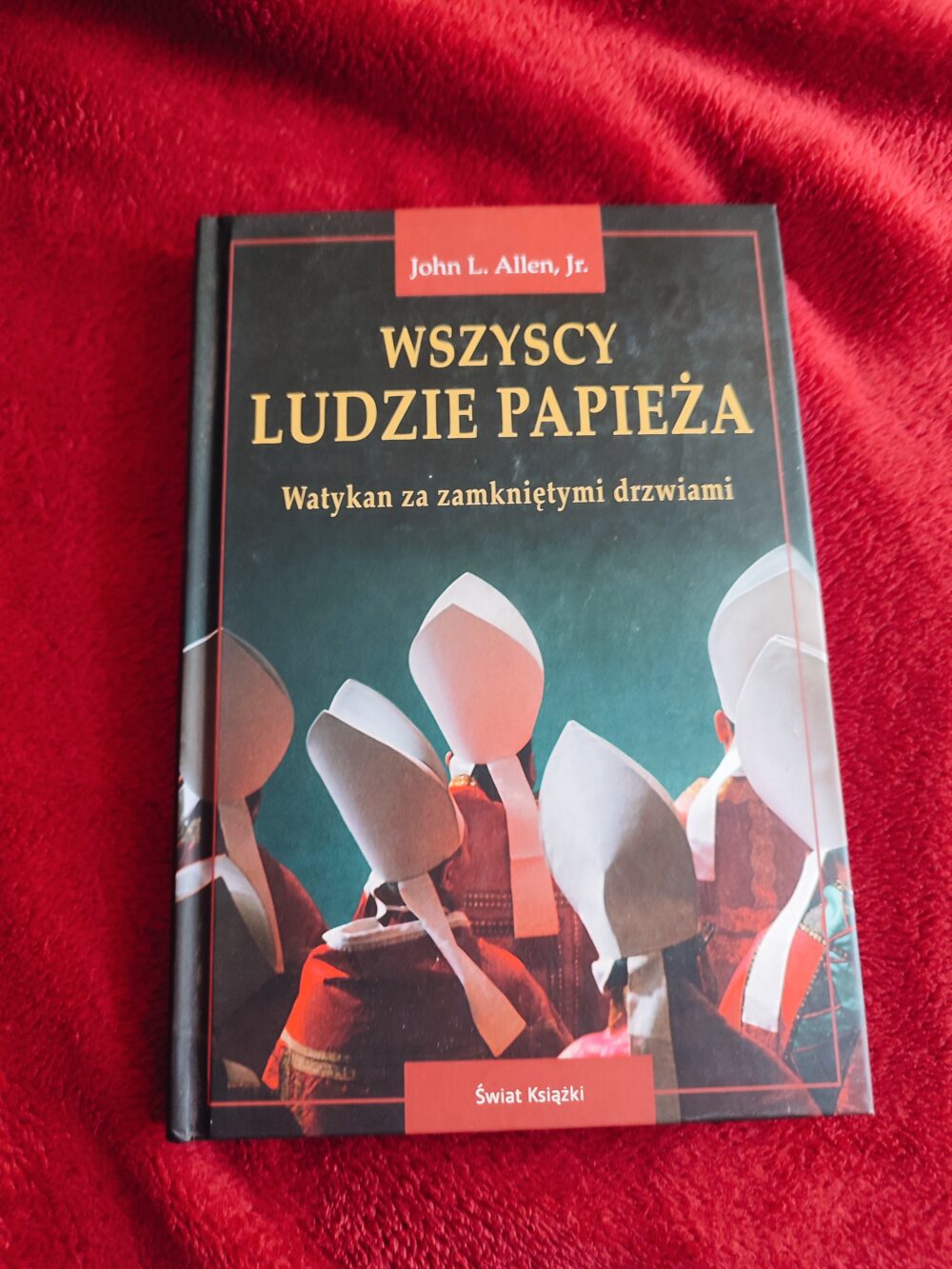 John L. Allen, Jr., "Wszyscy ludzie papieża. Watykan za zamkniętymi drzwiami" [2009]