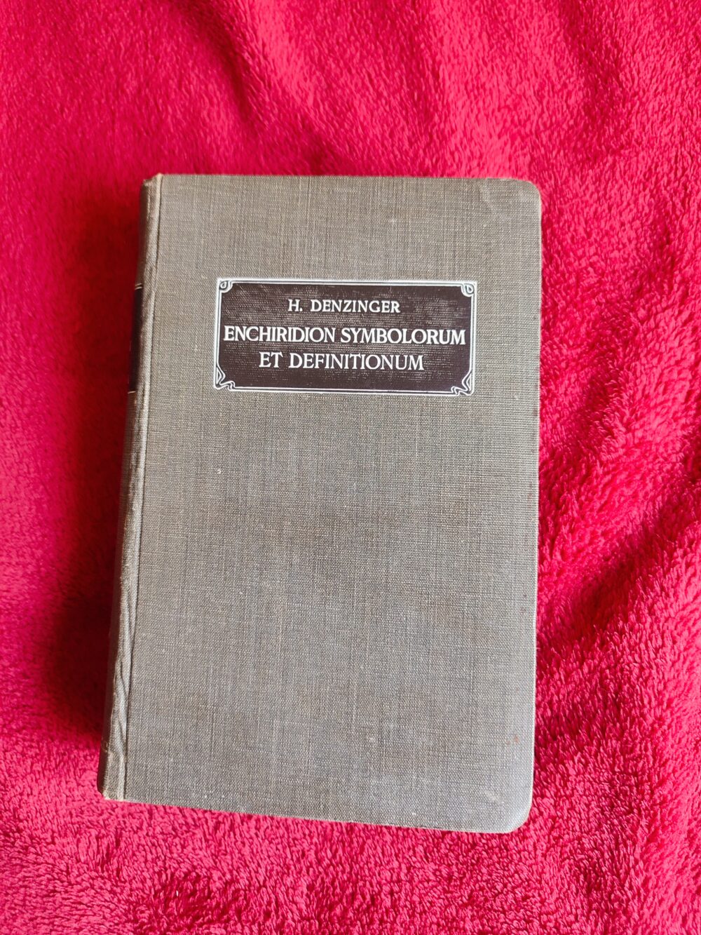 Henricus Denzinger, "Enchiridion symbolorum, definitionum et declarationum de rebus fidei et morum" [1908]