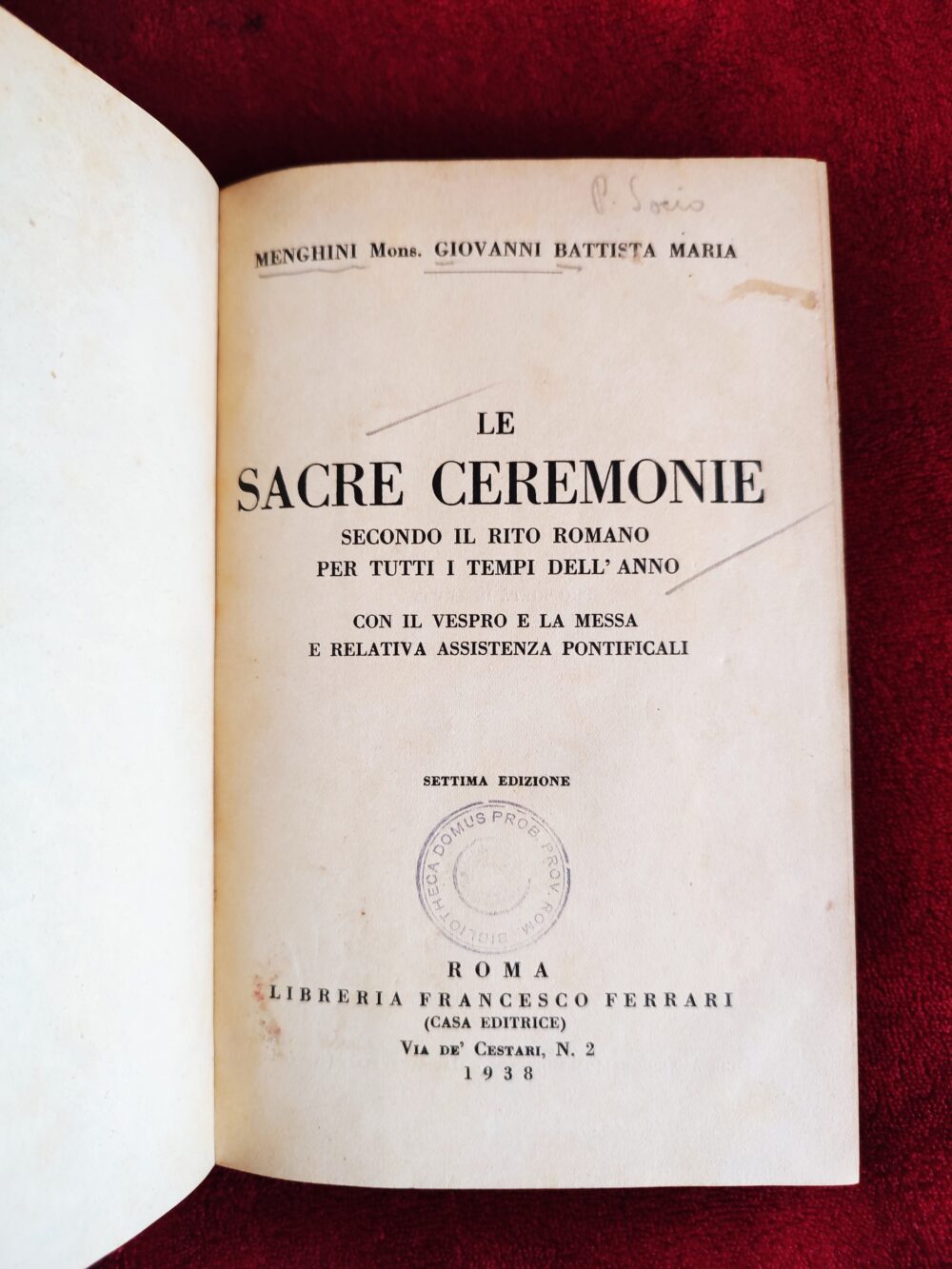 Mons. Giovanni Battista Maria Menghini, "Le sacre ceremonie secondo il rito romano per tutti i tempi dell'anno" [1938]