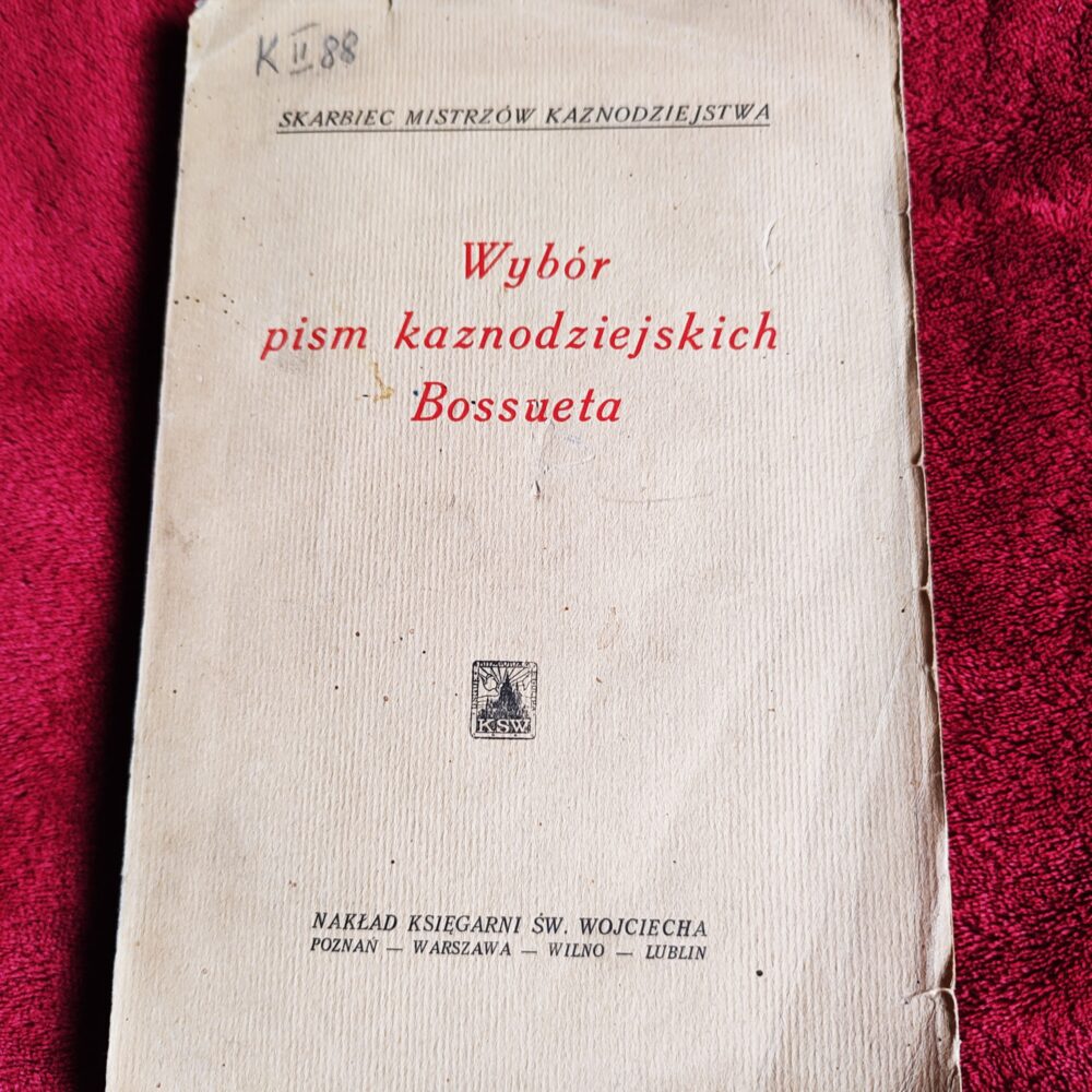 Prof. M. M. Paciorkiewicz (tłum.), "Wybór pism kaznodziejskich Bossueta" [1931]