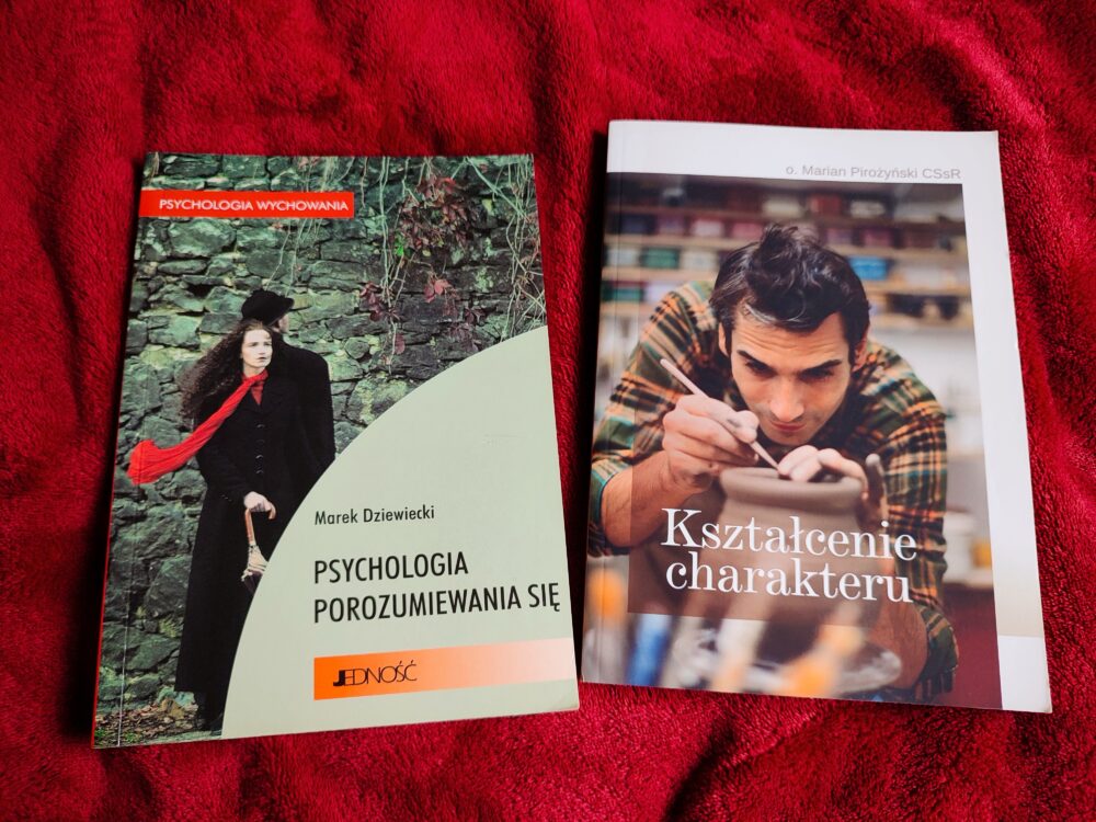 o. Marian Pirożyński CSsR, "Kształcenie charakteru" [2018] + Marek Dziewiecki, "Psychologia porozumiewania się" [2000]