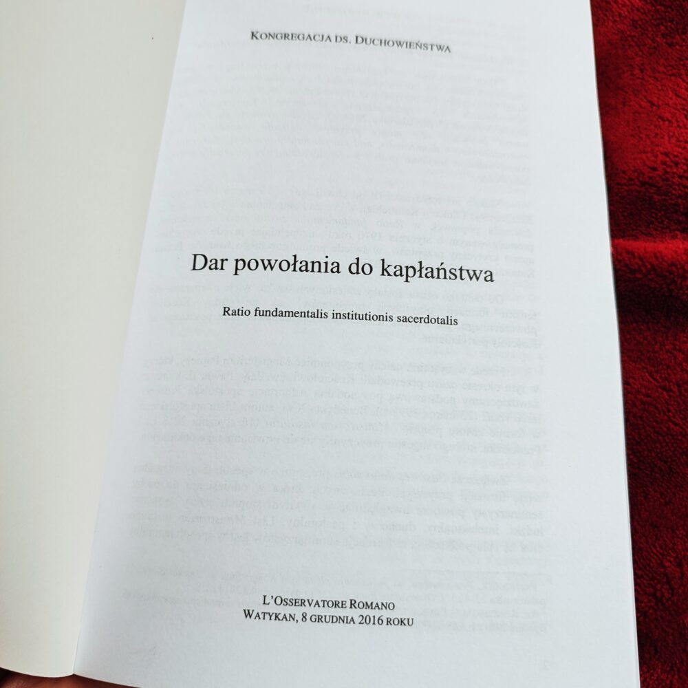 Kongregacja ds. Duchowieństwa, "Dar powołania do kapłaństwa. Ratio fundamentalis institutionis sacerdotalis" [2016]