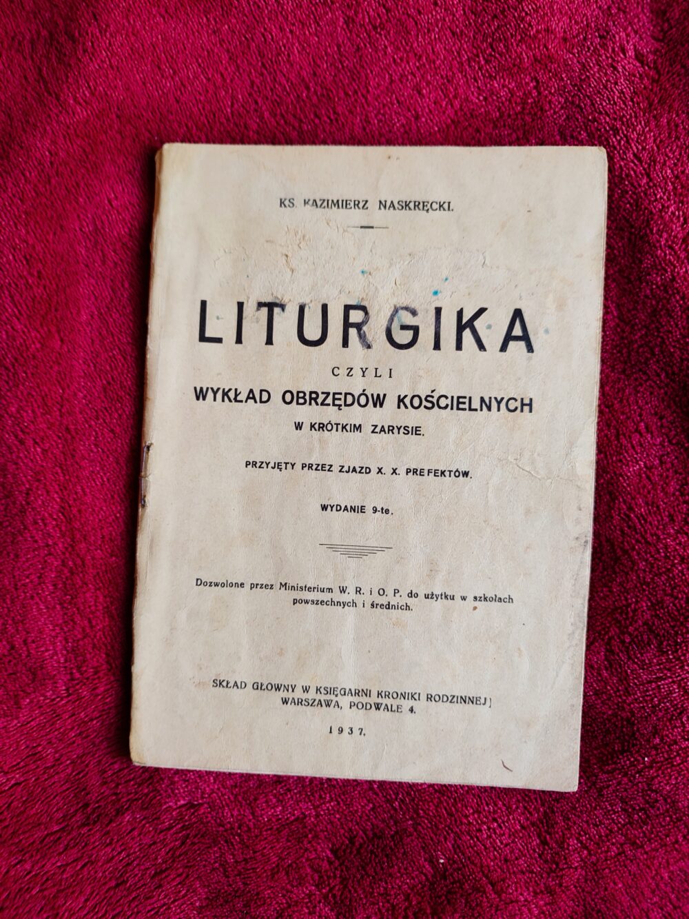 Ks. Kazimierz Naskręcki, "Liturgika czyli wykład obrzędów kościelnych" [1937]