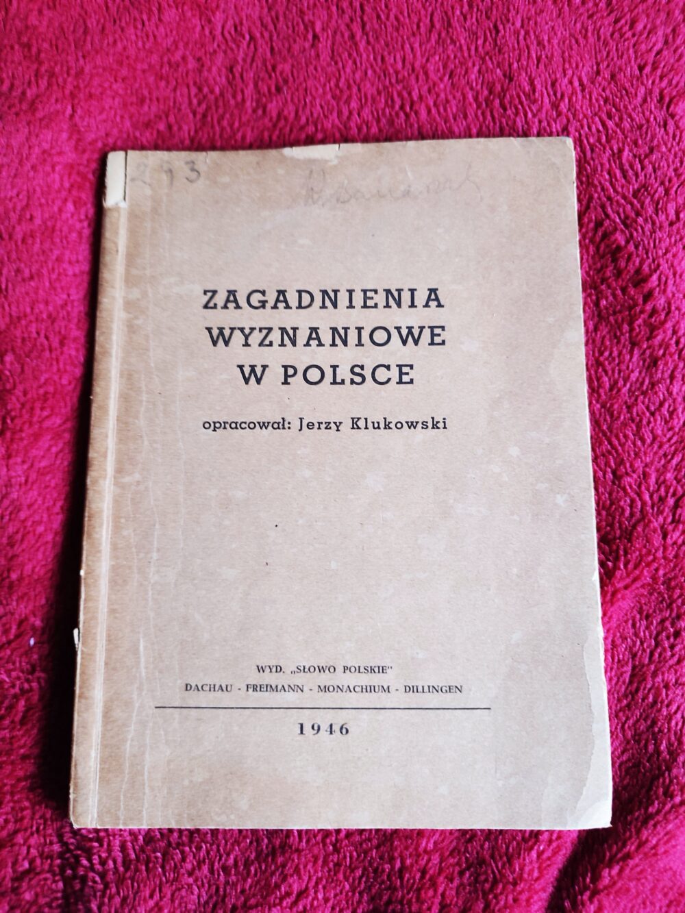 Jerzy Klukowski, "Zagadnienia wyznaniowe w Polsce" [1946]