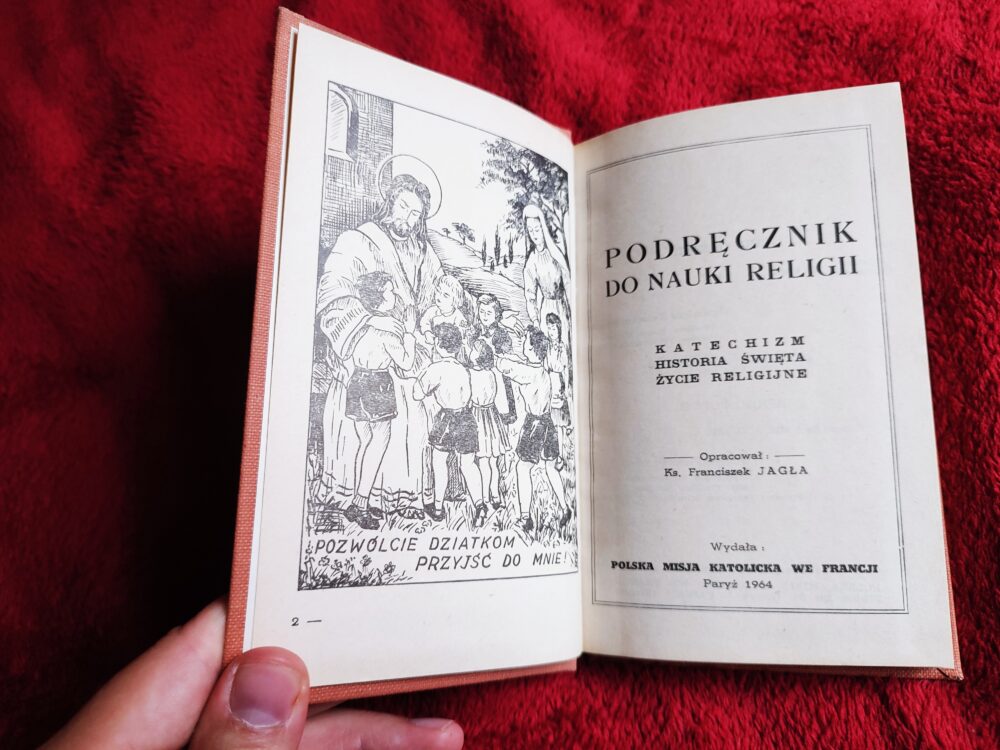 Ks. Franciszek Jagła, "Podręcznik do nauki religii. Katechizm, historia święta, życie religijne" [1964]