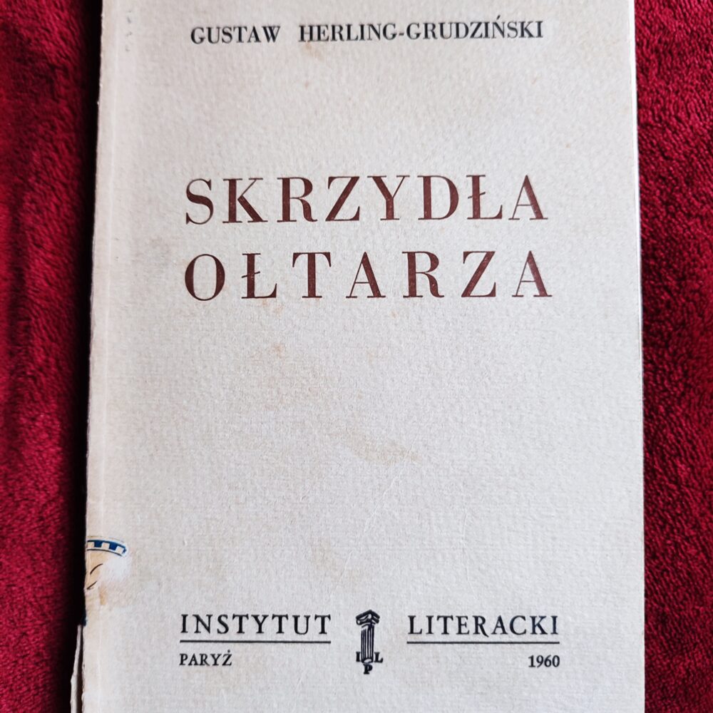 Gustaw Herling-Grudziński, "Skrzydła ołtarza" [1960]
