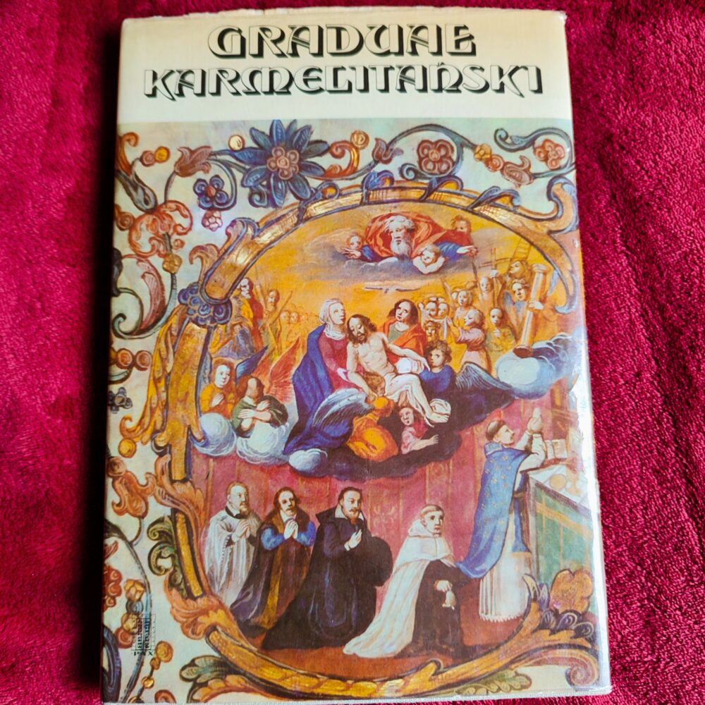 T. Chrzanowski, T. Maciejewski, "Graduał karmelitański z 1644 roku o. Stanisława ze Stolca" [1976]