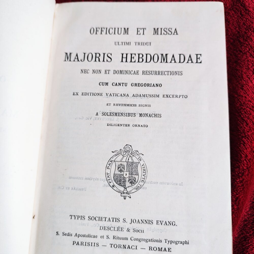 Officium et Missa ultimi tridui Majoris Hebdomadae nec non et Dominicae Resurrectionis [1933]