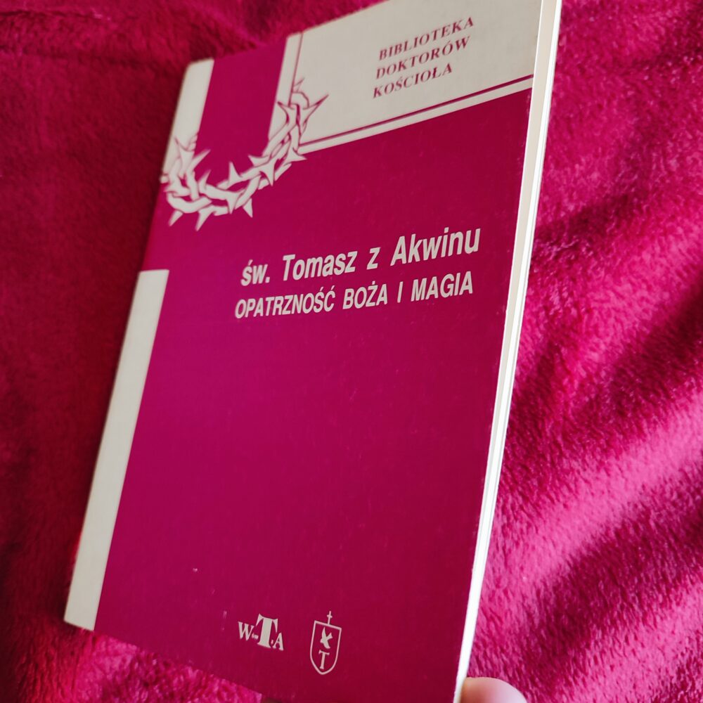 Św. Tomasz z Akwinu, "Opatrzność Boża i magia" [1994] (2)