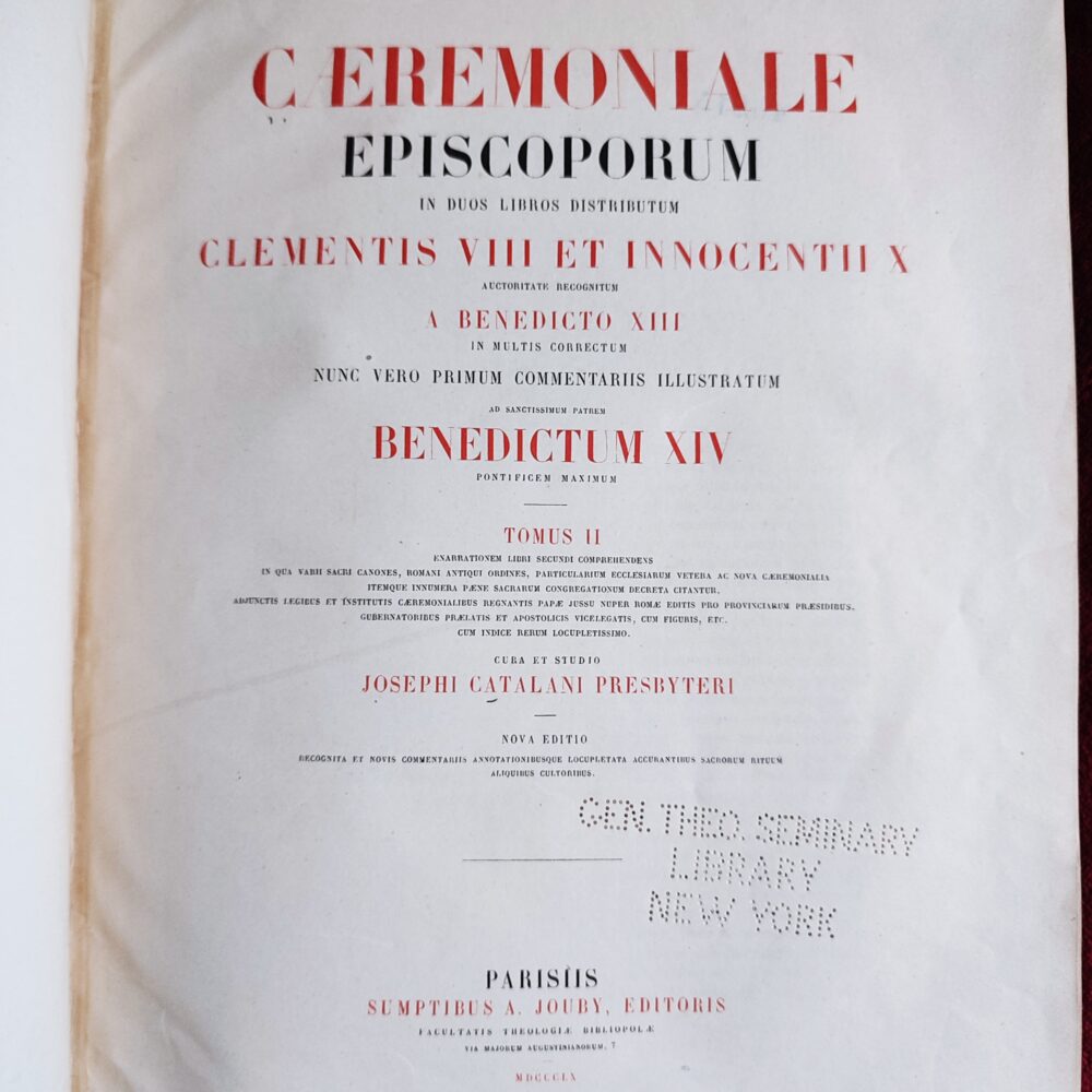 Josephus Catalanus, "Caeremoniale Episcoporum (...) commentariis illustratum" [1860]