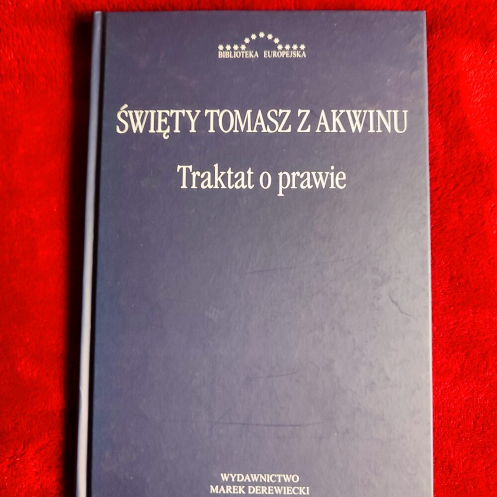 Św. Tomasz z Akwinu, "Traktat o prawie" [2014]