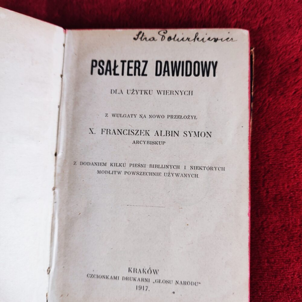 X. Arcybiskup Franciszek Albin Symon, "Psałterz Dawidowy do użytku wiernych" [1917]