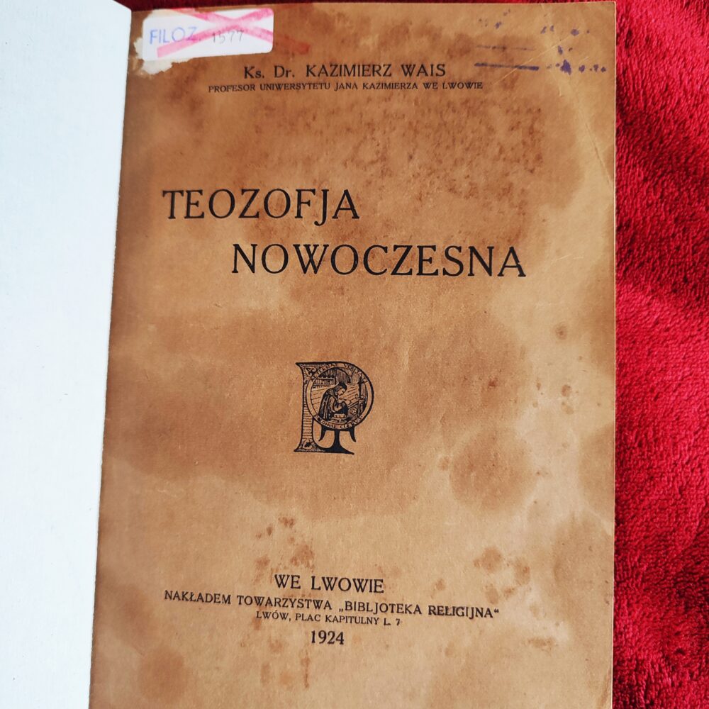 Ks. Dr. Kazimierz Wais, "Teozofja nowoczesna" [1924]