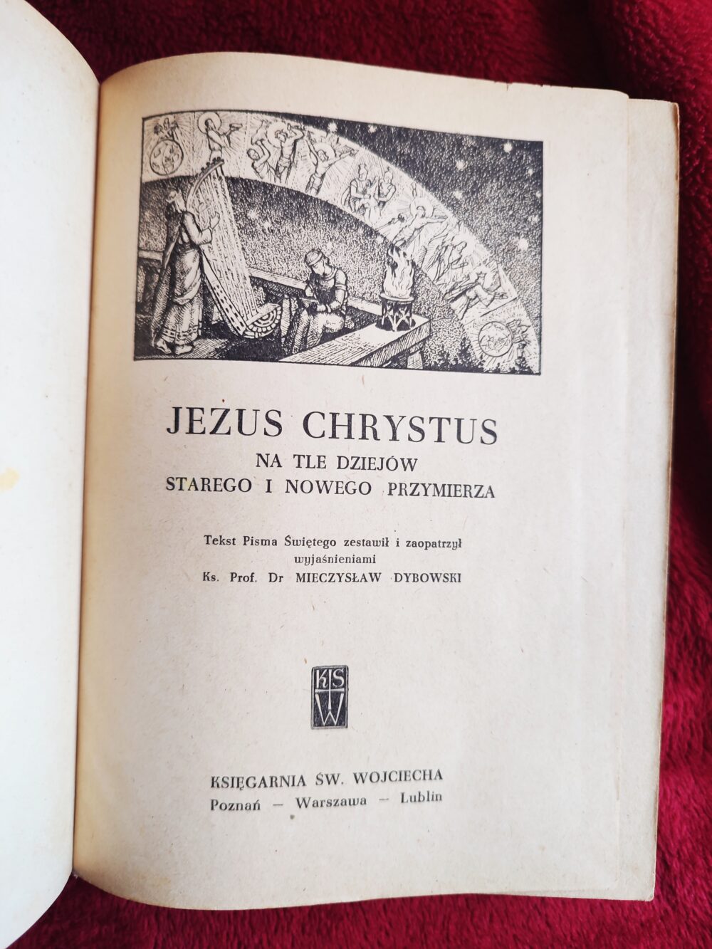 Pismo Święte Starego i Nowego Testamentu w przekładzie polskim W. O. Jakuba Wujka S. J. [1962] + ks. prof. dr Mieczysław Dybowski, "Jezus Chrystus na tle dziejów Starego i Nowego Przymierza" [1957] - obrazek 2