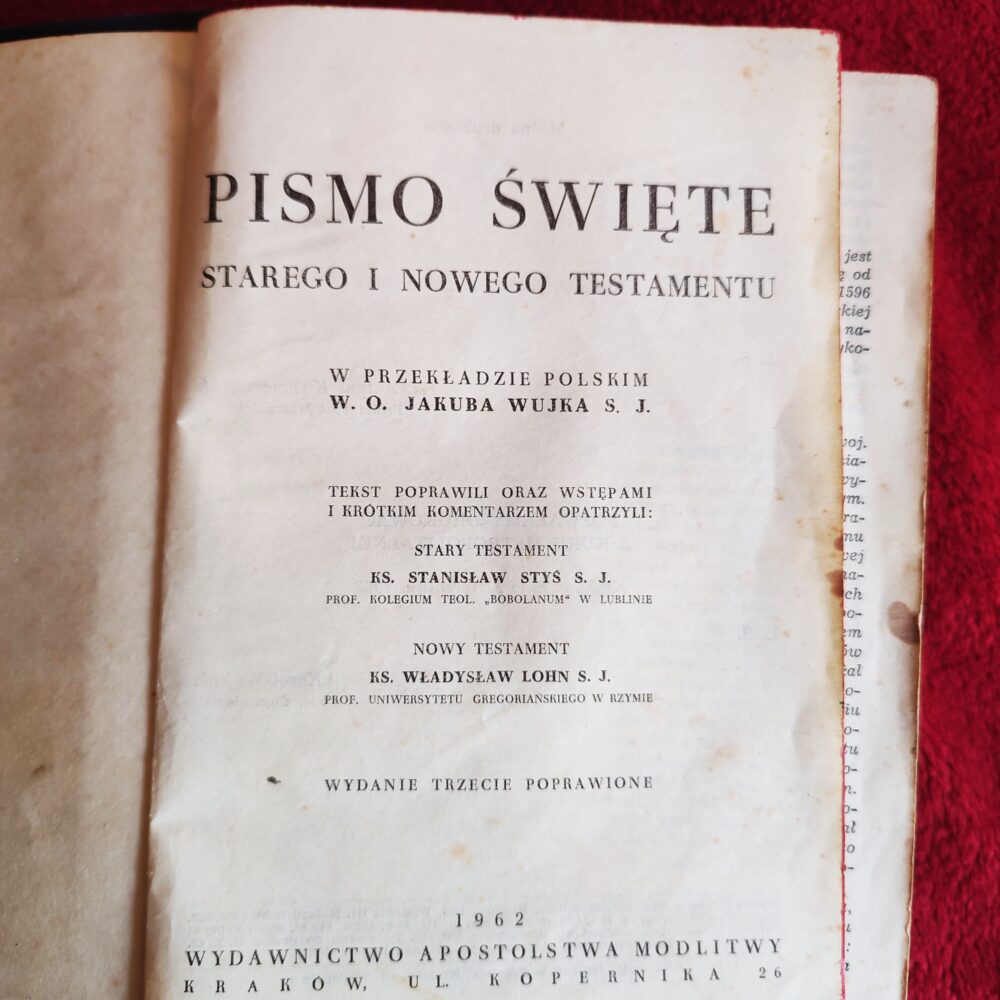 Pismo Święte Starego i Nowego Testamentu w przekładzie polskim W. O. Jakuba Wujka S. J. [1962] + ks. prof. dr Mieczysław Dybowski, "Jezus Chrystus na tle dziejów Starego i Nowego Przymierza" [1957]