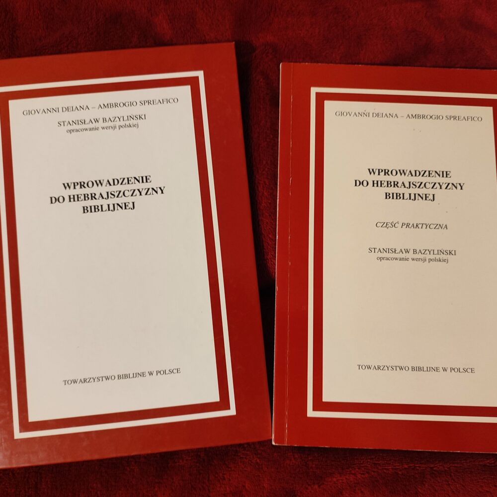 Giovanni Deiana, Ambrogio Spreafico, Stanisław Bazyliński, "Wprowadzenie do hebrajszczyzny biblijnej" [2001]