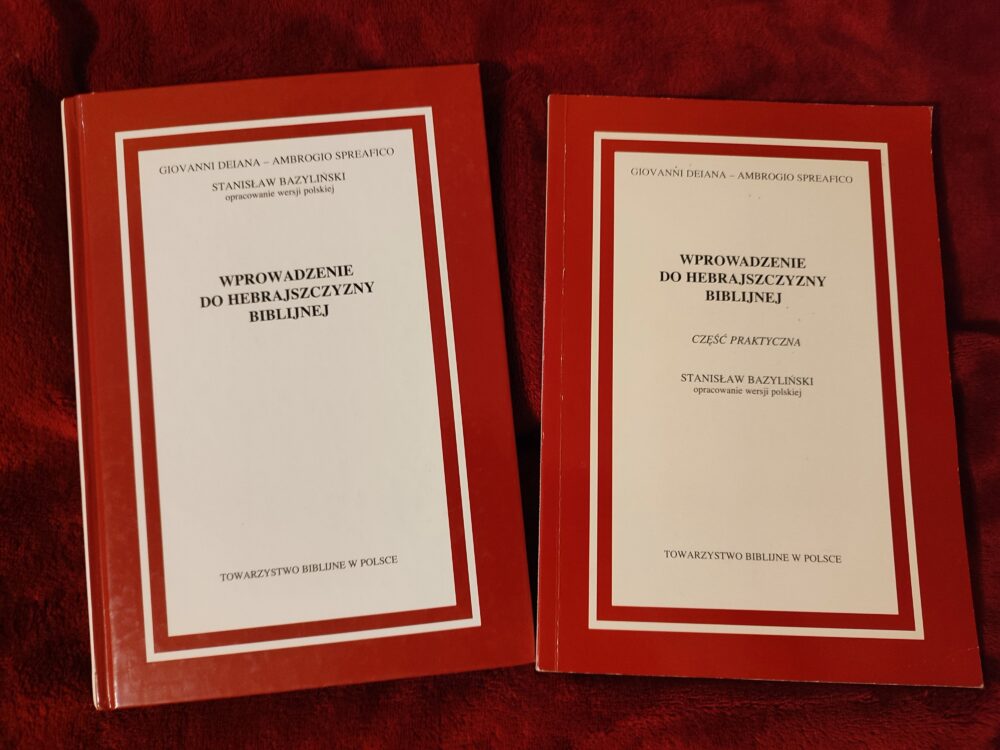 Giovanni Deiana, Ambrogio Spreafico, Stanisław Bazyliński, "Wprowadzenie do hebrajszczyzny biblijnej" [2001]