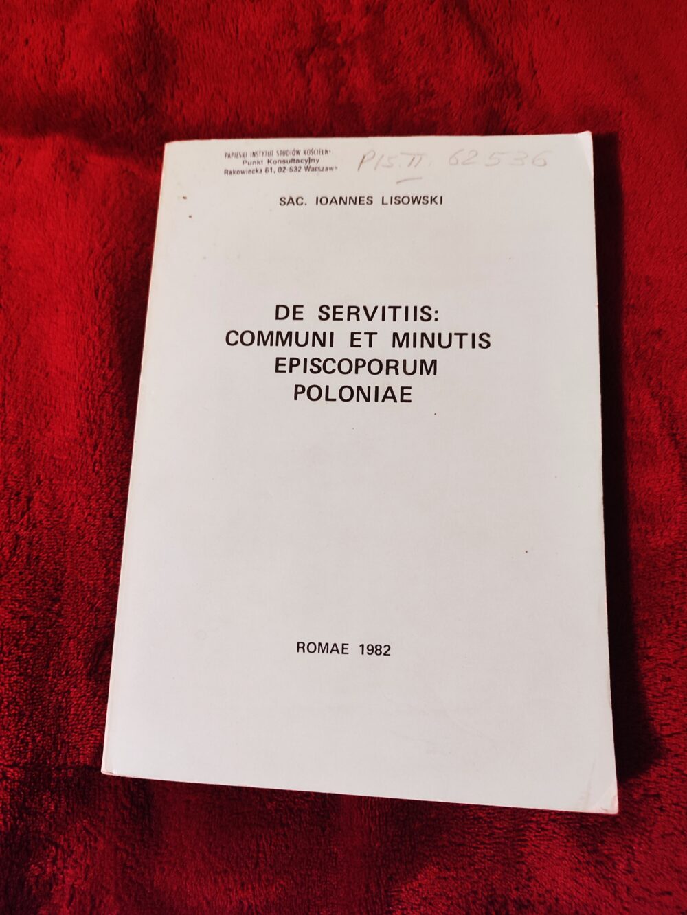 Sac. Ioannes Lisowski, "De servitiis: communi et minutis episcoporum Poloniae" [1982]