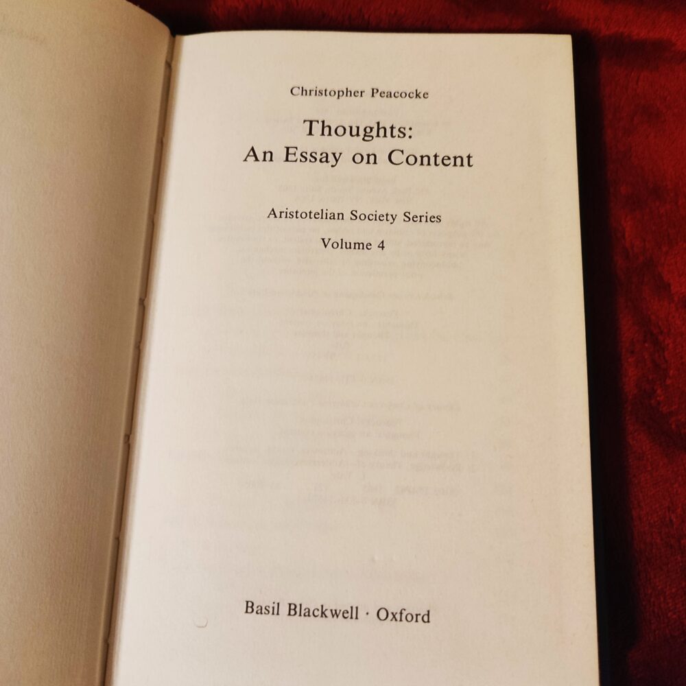 Christopher Peacocke, "Thoughts: An Essay on Content" [1986]