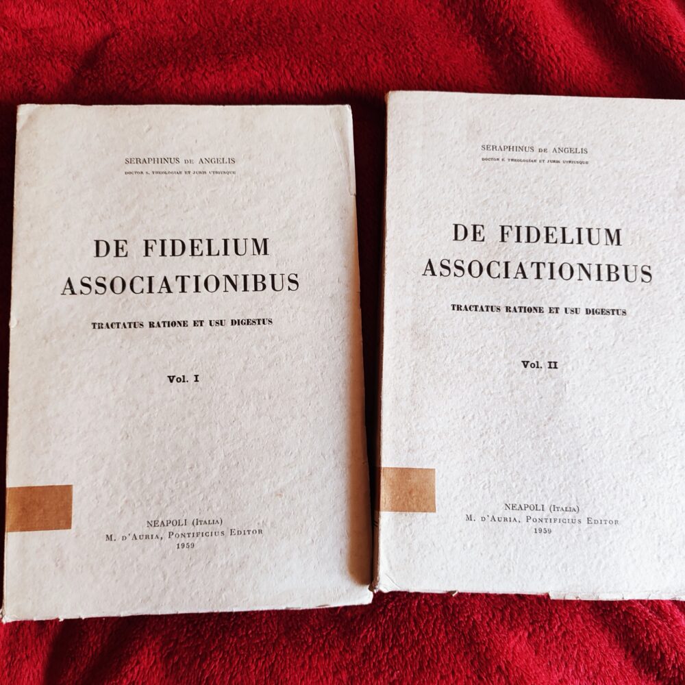 Seraphinus de Angelis, "De fidelium associationibus. Tractatus ratione et usu digestus" (2 t.) [1959]