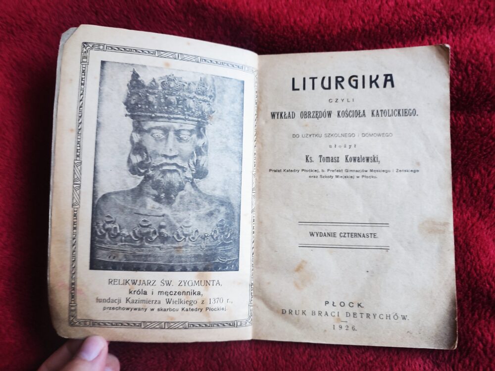 Ks. Tomasz Kowalewski, "Liturgika czyli wykład obrzędów Kościoła Katolickiego" [1926] (2)