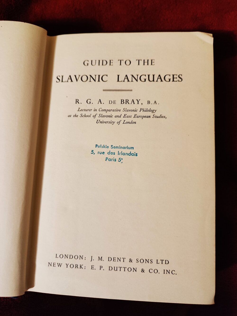 R. G. A. de Bray, B. A., "Guide to the Slavonic Languages" [1951]