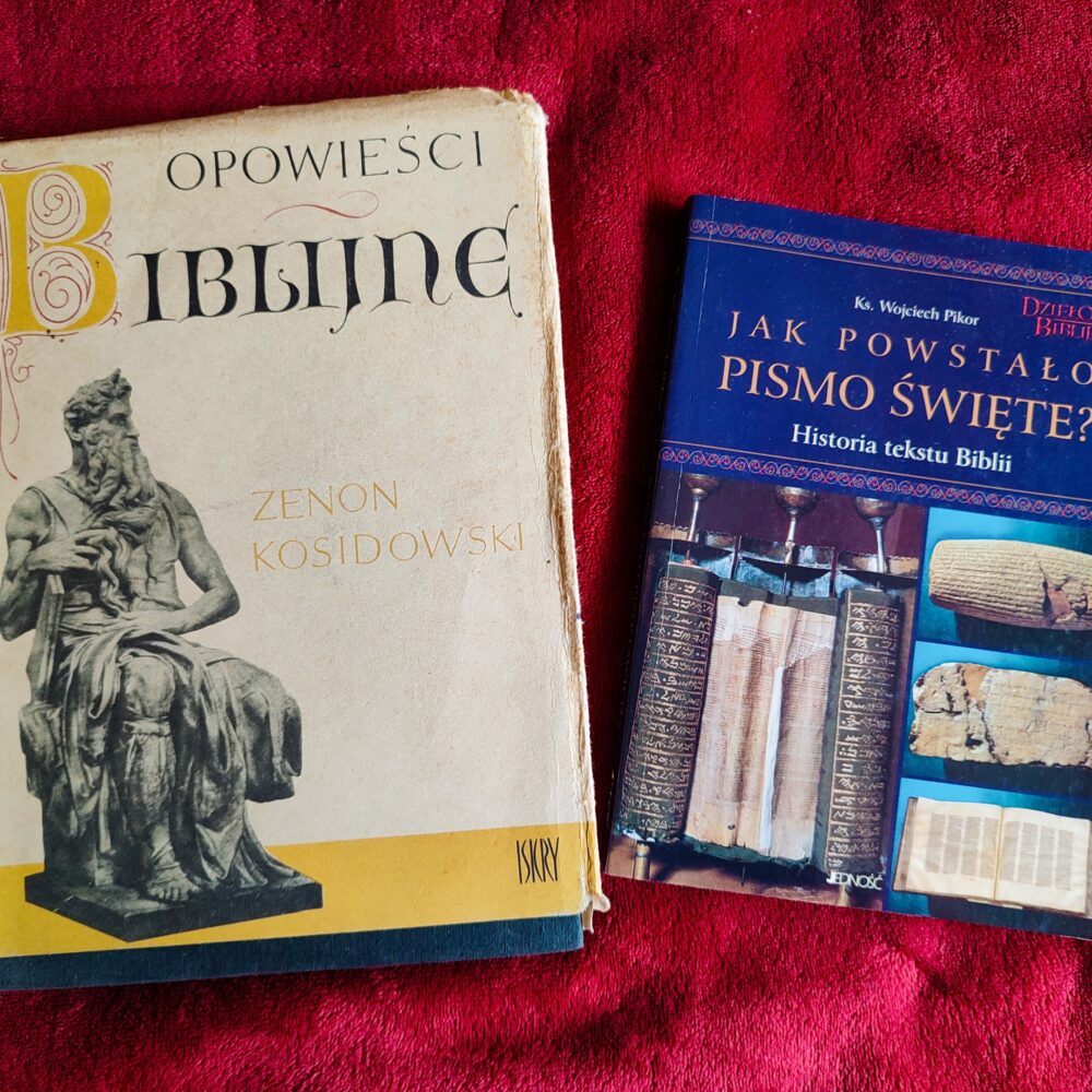 Zenon Kosidowski, "Opowieści biblijne" [1964] + Ks. Wojciech Pikor, "Jak powstało Pismo Święte? Historia tekstu Biblii" [2010]