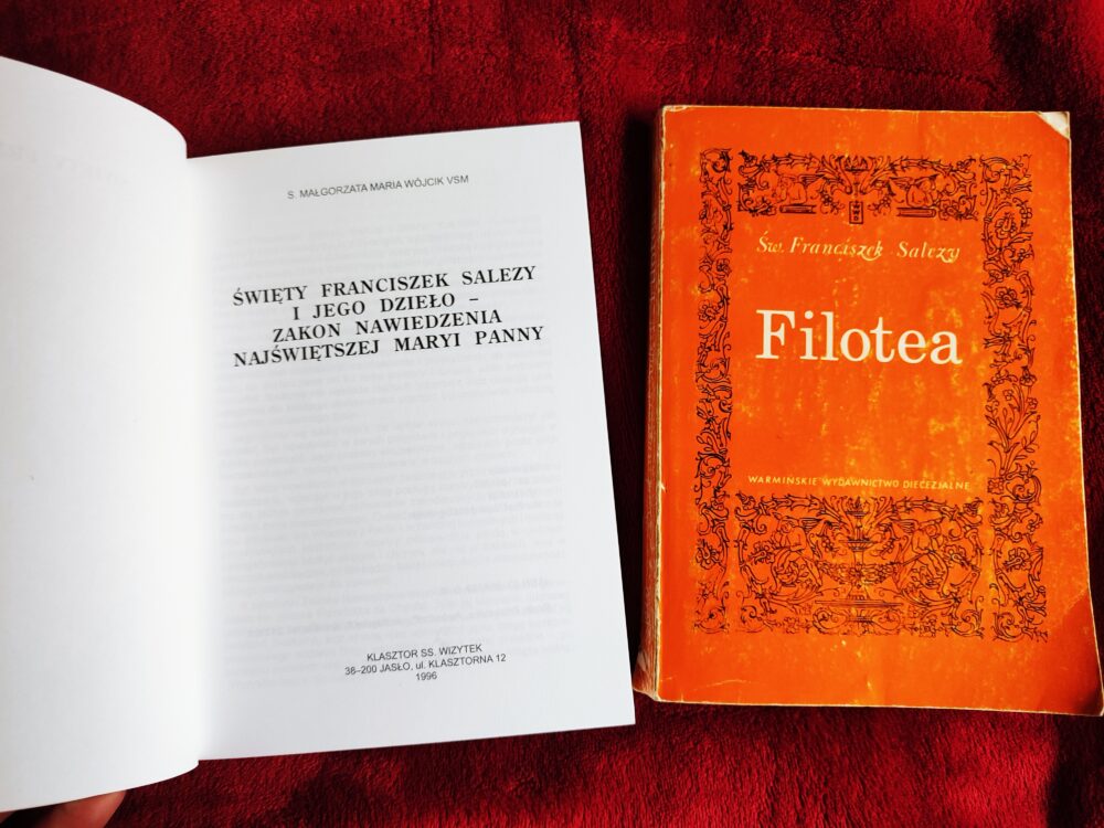 Św. Franciszek Salezy, "Filotea" [1985] + s. Małgorzata Maria Wójcik VSM, "Święty Franciszek Salezy i jego dzieło: Zakon Nawiedzenia Najświętszej Maryi Panny" [1996]